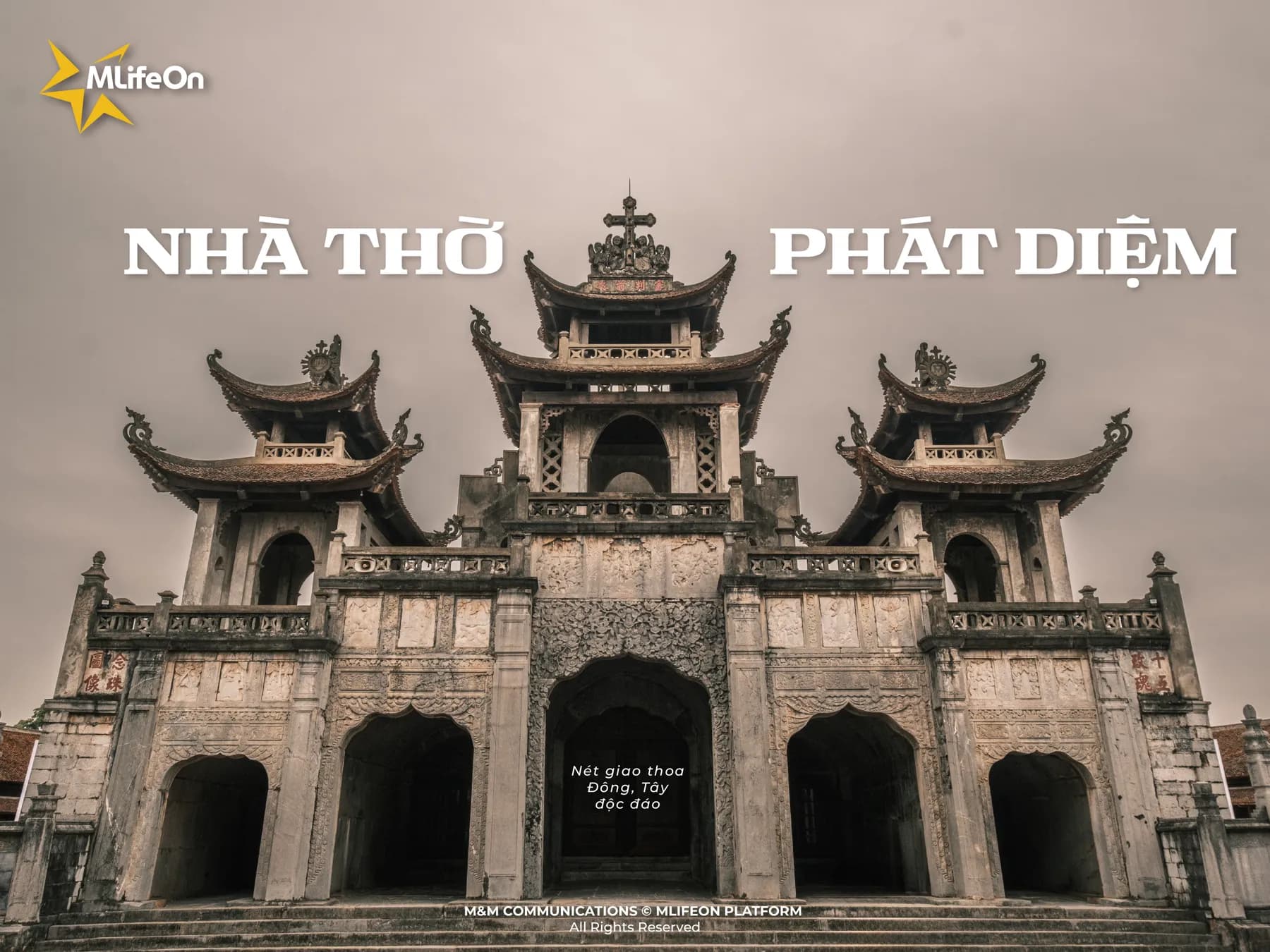 NHÀ THỜ PHÁT DIỆM - NÉT GIAO THOA ĐÔNG TÂY ĐỘC ĐÁO