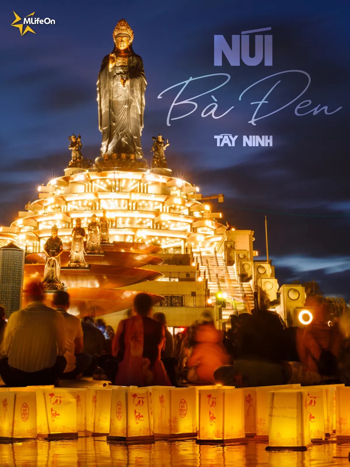 NÚI BÀ ĐEN - TÌM VỀ BIỂU TƯỢNG TÂM LINH CỦA TÂY NINH