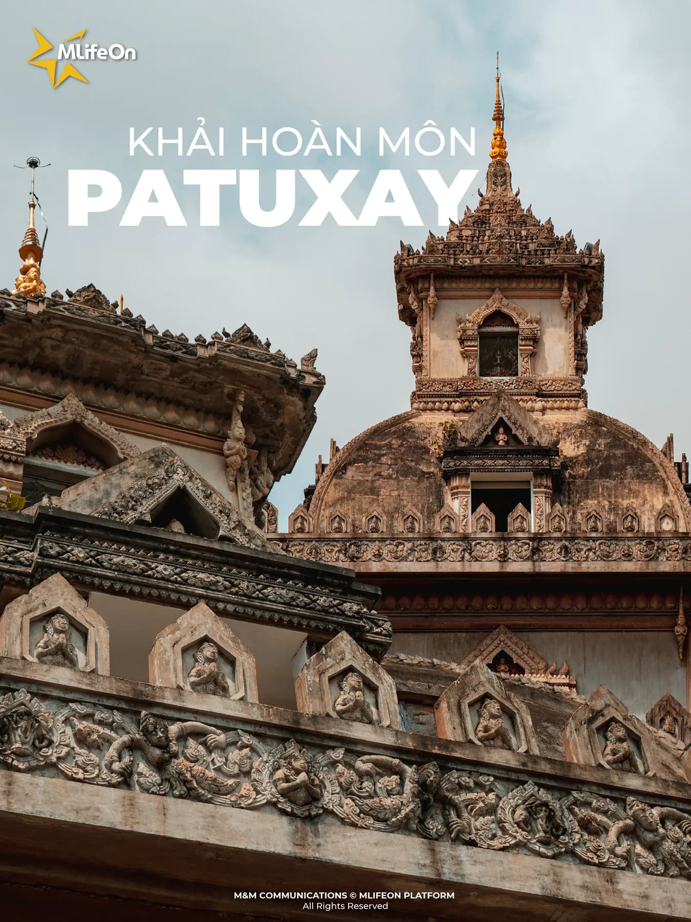 HÀNH TRÌNH TÌM VỀ KHẢI HOÀN MÔN PATUXAY - BIỂU TƯỢNG CHIẾN THẮNG VÀ HÒA BÌNH CỦA ĐẤT NƯỚC LÀO