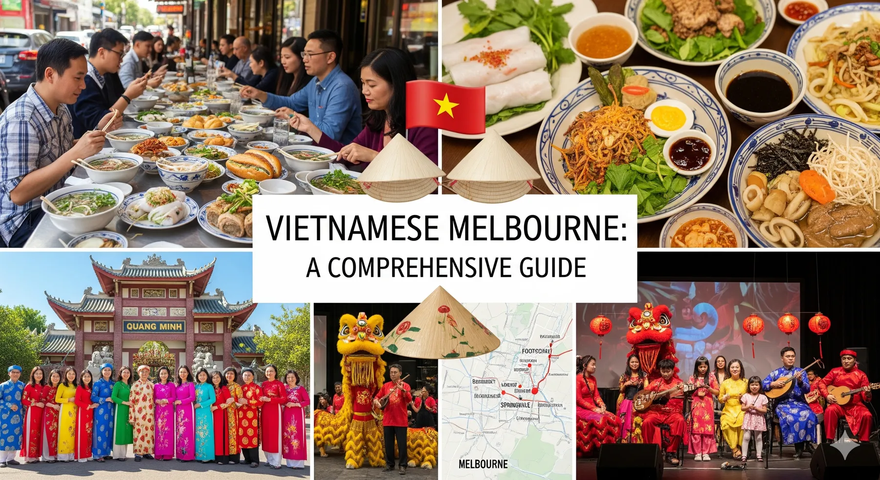 Cẩm Nang Toàn Diện về Melbourne Việt Nam: Văn Hóa, Ẩm Thực và Cộng Đồng