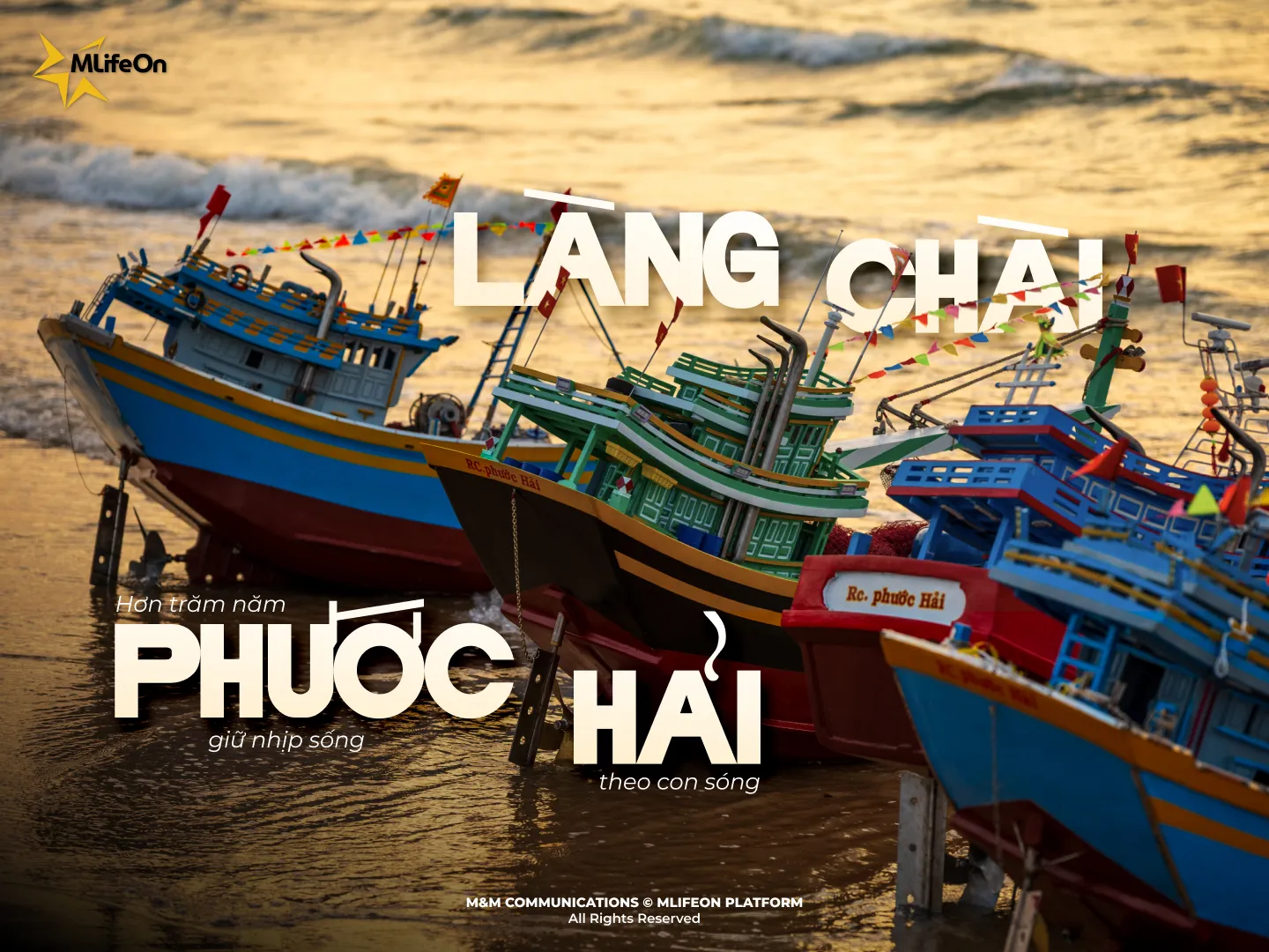 PHUOC HAI FISHING VILLAGE - MORE THAN A CENTURY OF LIFE IN RHYTHM WITH THE WAVES